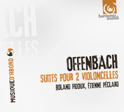 Offenbach: Suites pour deux violoncelles